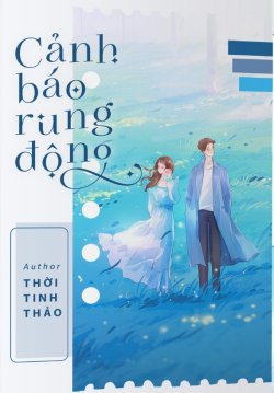 Cảnh Báo Rung Động đọc online