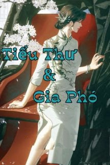 Tiểu Thư Và Gia Phó - Tô Nhục Khúc Kì