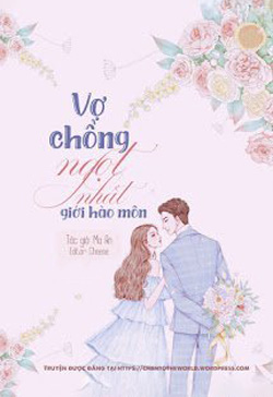 Vợ Chồng Ngọt Nhất Giới Hào Môn đọc online