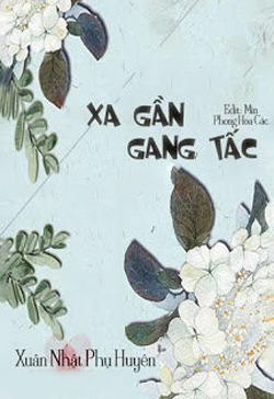 Xa Gần Gang Tấc đọc online