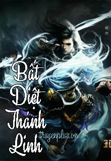 Bất Diệt Thánh Linh đọc online
