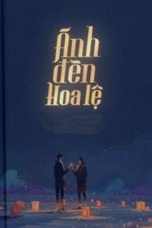 Ánh Đèn Hoa Lệ - Phất Hà Lão Yêu