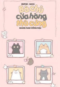 Bà Chủ Cửa Hàng Thú Cưng