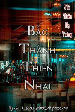 Bắc Thành Thiên Nhai đọc online