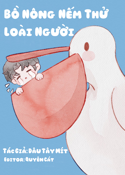 Bồ Nông Nếm Thử Loài Người