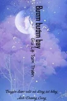 Bươm Bướm Bay - Giai Lệ Tam Thiên