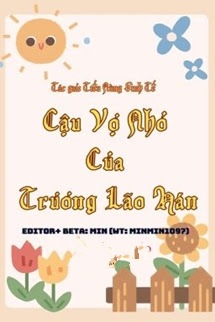 Cậu Vợ Nhỏ Của Trương Lão Hán