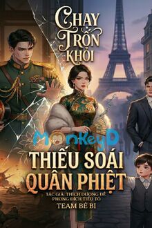 Chạy Trốn Khỏi Thiếu Soái Quân Phiệt