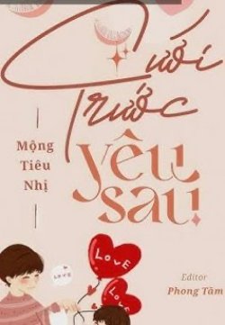 Cưới Trước Yêu Sau (Mộng Tiêu Nhị)