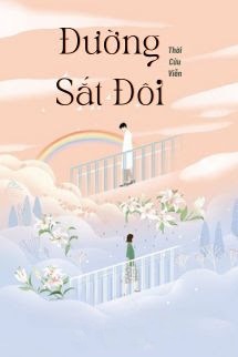 Đường Sắt Đôi - Thời Cửu Viễn