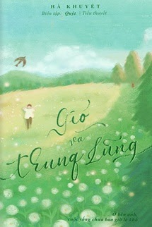 Gió Và Thung Lũng - Hà Khuyết