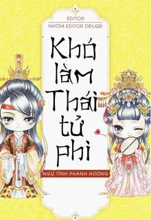 Khó Làm Thái Tử Phi