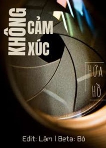 Không Cảm Xúc