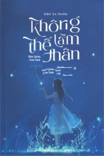 Không Làm Thế Thân – Hứa Quân Tam Sinh