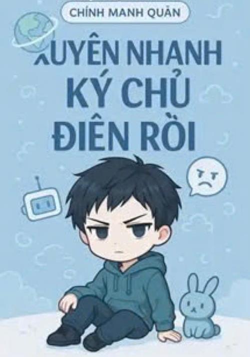 Xuyên Nhanh: Ký Chủ Điên Rồi