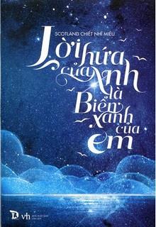 Lời Hứa Của Anh Là Biển Xanh Của Em