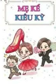 Mẹ Kế Kiêu Kỳ
