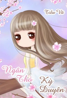 Ngân Thỏ Kỳ Duyên đọc online