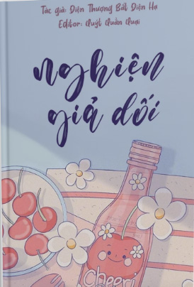 Nghiện Giả Dối - Điện Thượng Bất Điện Hạ
