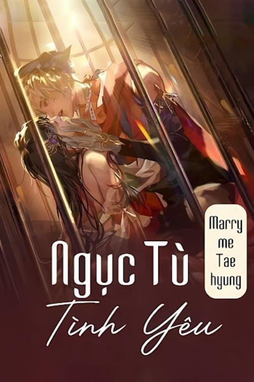Ngục Tù Tình Yêu - Marry Me Taehyung
