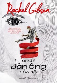 Người Đàn Ông Của Tôi - Rachel Gibson đọc online