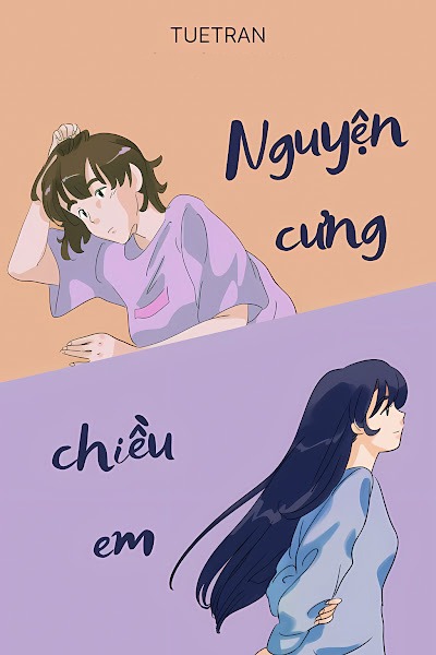 Nguyện Cưng Chiều Em