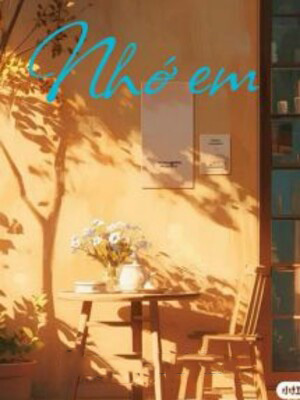 Nhớ Em - Trường Tư Trường Mộ