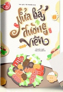 Nửa Bát Đường Viên - Tô Phiên Gia