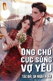 Ông Chú Cực Sủng Vợ Yêu đọc online