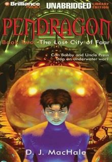 Pendragon 2 - Thành Phố Mất Tích