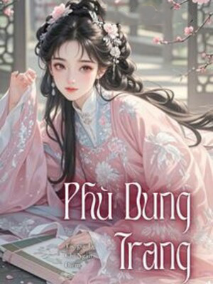 Phù Dung Trang - Lệ Chi Ngận Điềm