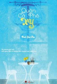 Quán Cà Phê XY đọc online