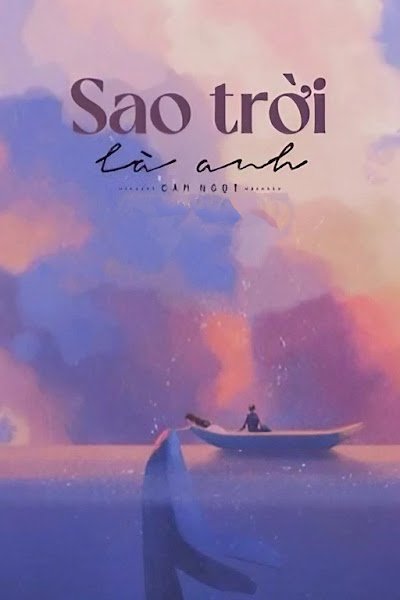 Sao Trời Là Anh đọc online