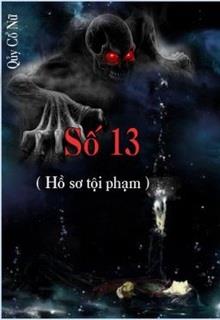 Số 13 (Hồ Sơ Tội Phạm) đọc online