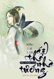 Sống Lại Làm Ái Thê Nhà Tướng