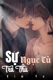 Sự Trả Thù Ngục Tù
