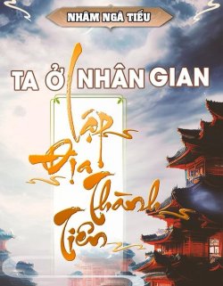 Ta Ở Nhân Gian Đạp Đất Thành Tiên (Dịch)