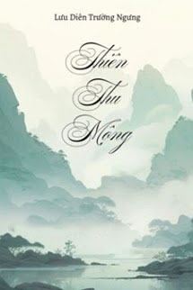 Thiên Thu Mộng - Lưu Diên Trường Ngưng