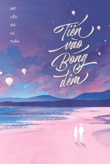 Tiến Vào Bóng Đêm - Sát Liễu Giá Cá Thần