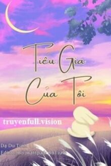 Tiểu Gia Của Tôi