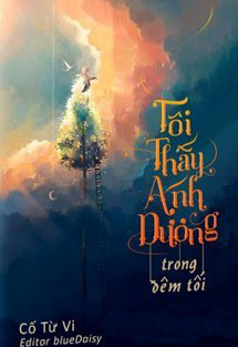 Tôi Thấy Ánh Dương Trong Đêm Tối