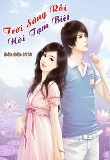 Trời Sáng Rồi Nói Tạm Biệt đọc online