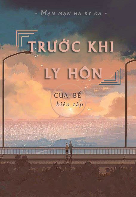 Trước Khi Ly Hôn