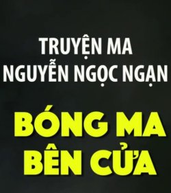 Truyện Ma Nguyễn Ngọc Ngạn