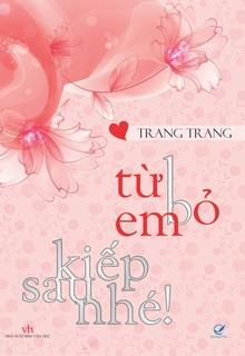 Từ Bỏ Em, Kiếp Sau Nhé đọc online