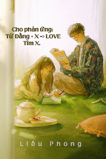 Cho Phản Ứng: Tử Đằng + X =≫ Love. Tìm X