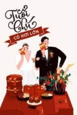 Tuổi Chú Có Hơi Lớn