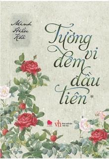 Tường Vi Đêm Đầu Tiên đọc online