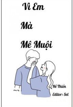 Vì Em Mà Mê Muội đọc online