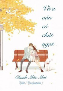 Vừa Vặn Có Chút Ngọt